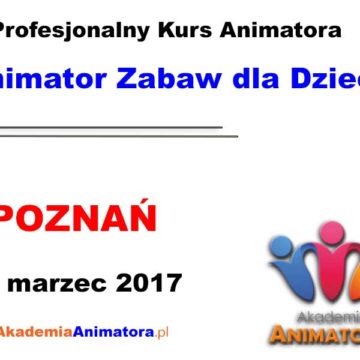 kurs-animatora-poznan-18-03-2017 blogimage