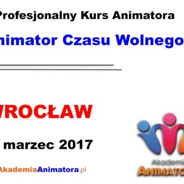 kurs-animatora-czasu-wolnego-wroclaw-26-03-2017 blogimage