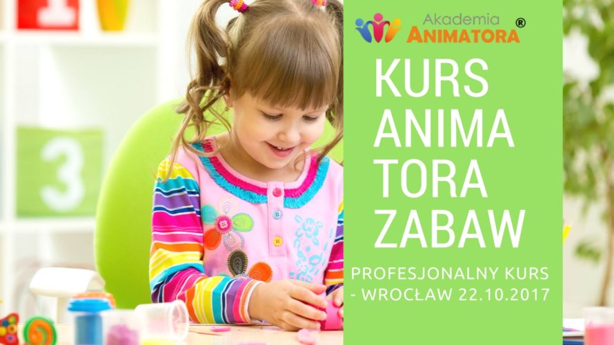 kurs animatora wrocław