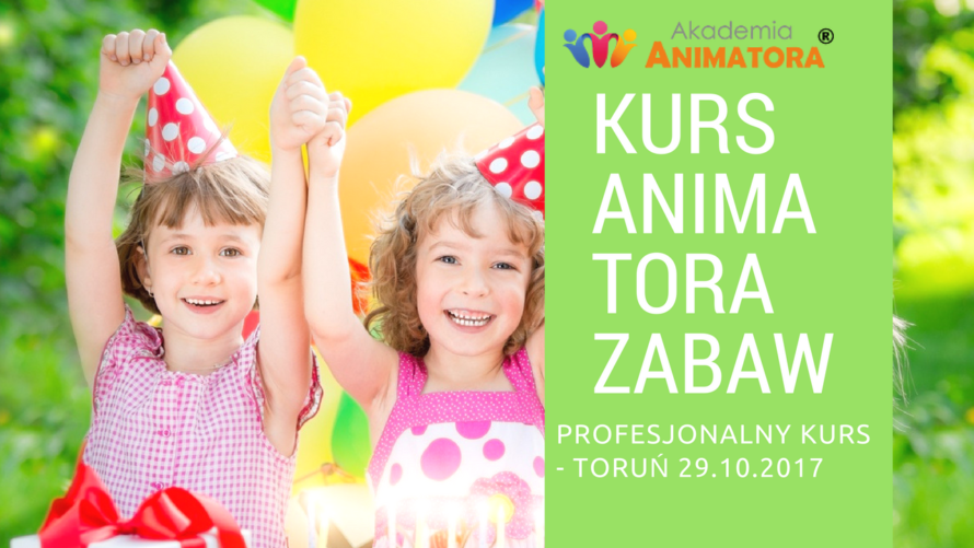 Kurs Animatora Toruń
