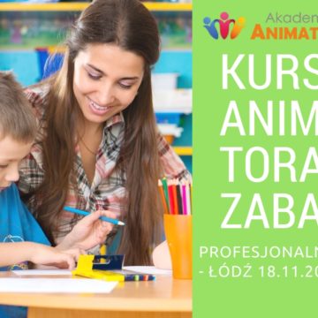 Kurs Animatora Łódź blogimage