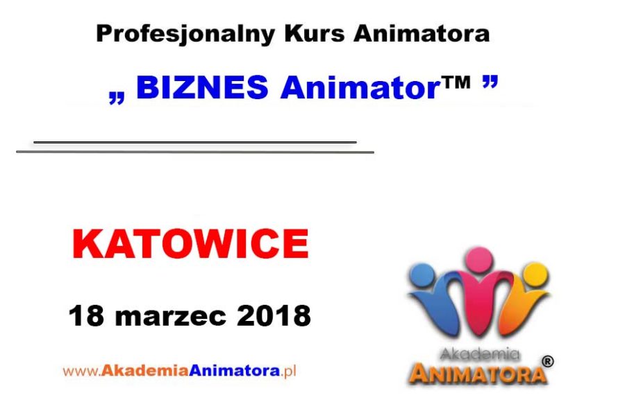 kurs-animatora-katowice-biznes-18-03-2018