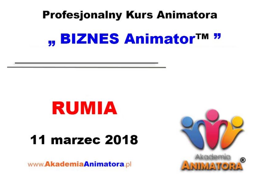 kurs-animatora-rumia-biznes-11-03-2018