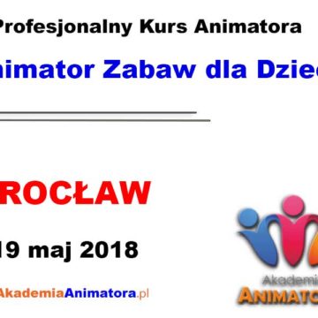 kurs-animatora-wroclaw-19-05-2018 blogimage