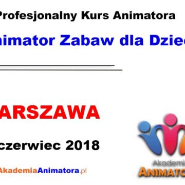 kurs-animatora-warszawa-16-06-2018 blogimage