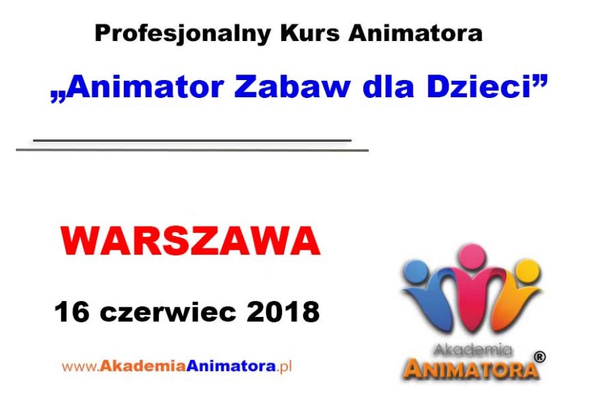 kurs-animatora-warszawa-16-06-2018