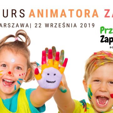 kurs_animatora_zabaw_warszawa_22_09_2019 blogimage